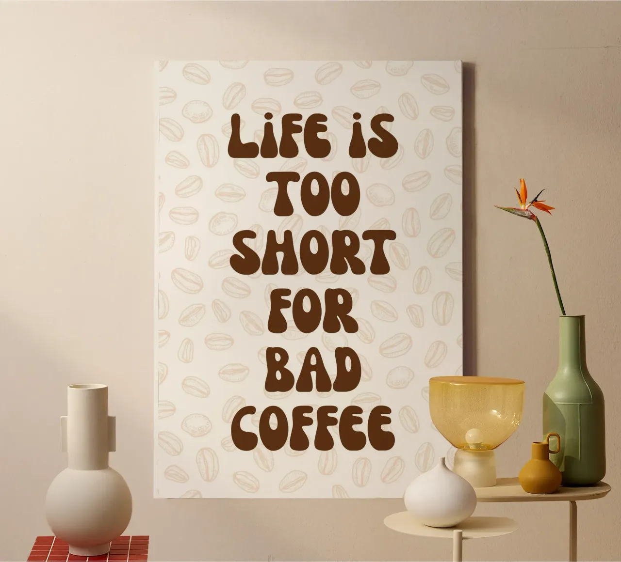 Life is too short for bad coffee canvas met Baklijst van PinkCandyWalls