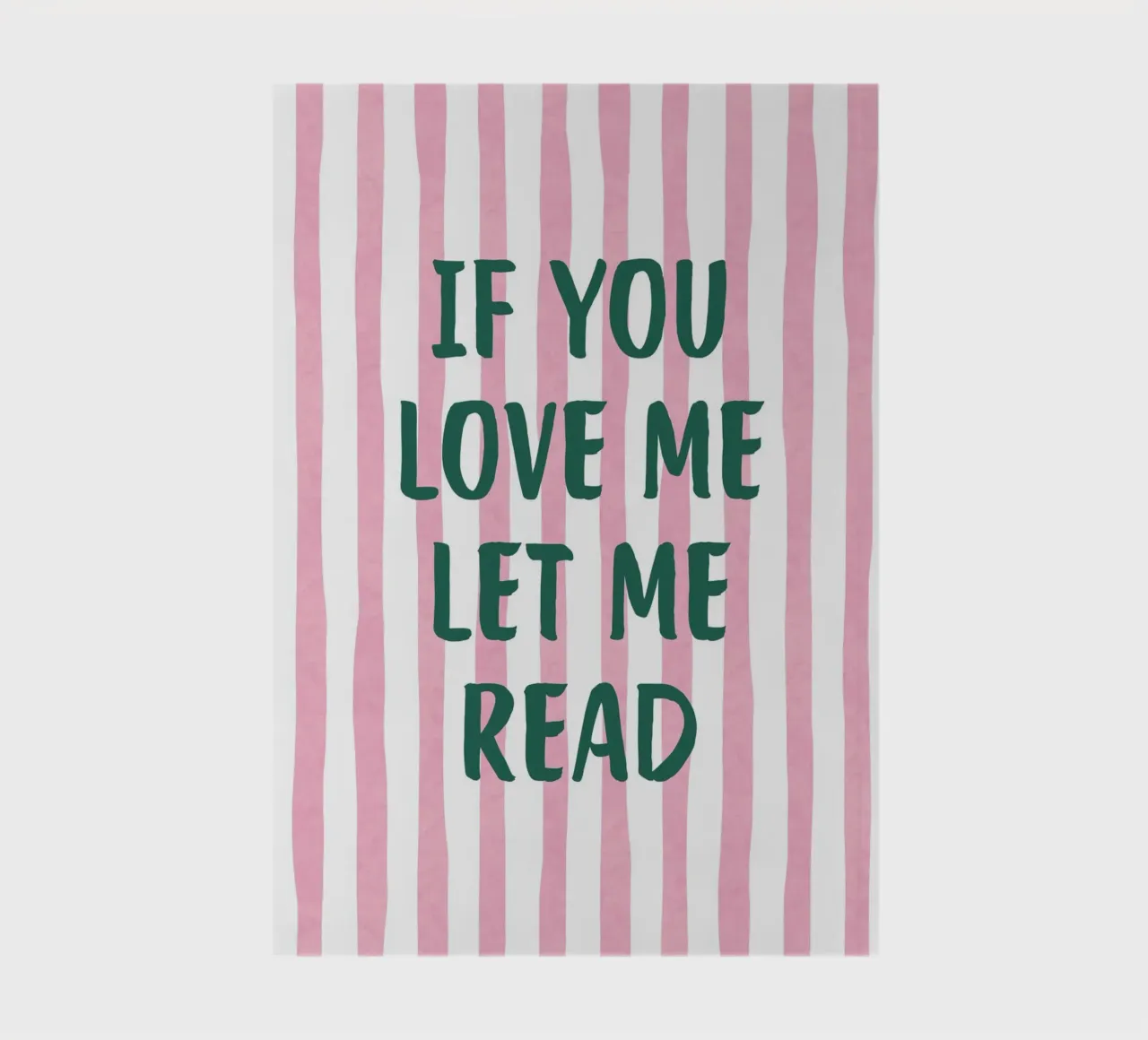"If You Love Me Let Me Read" Typography Art Print notebook by vintagepod