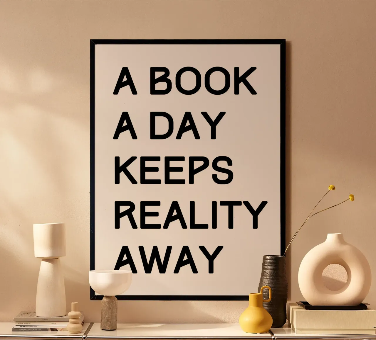 A book a day keeps reality away Poster von PinkCandyWalls