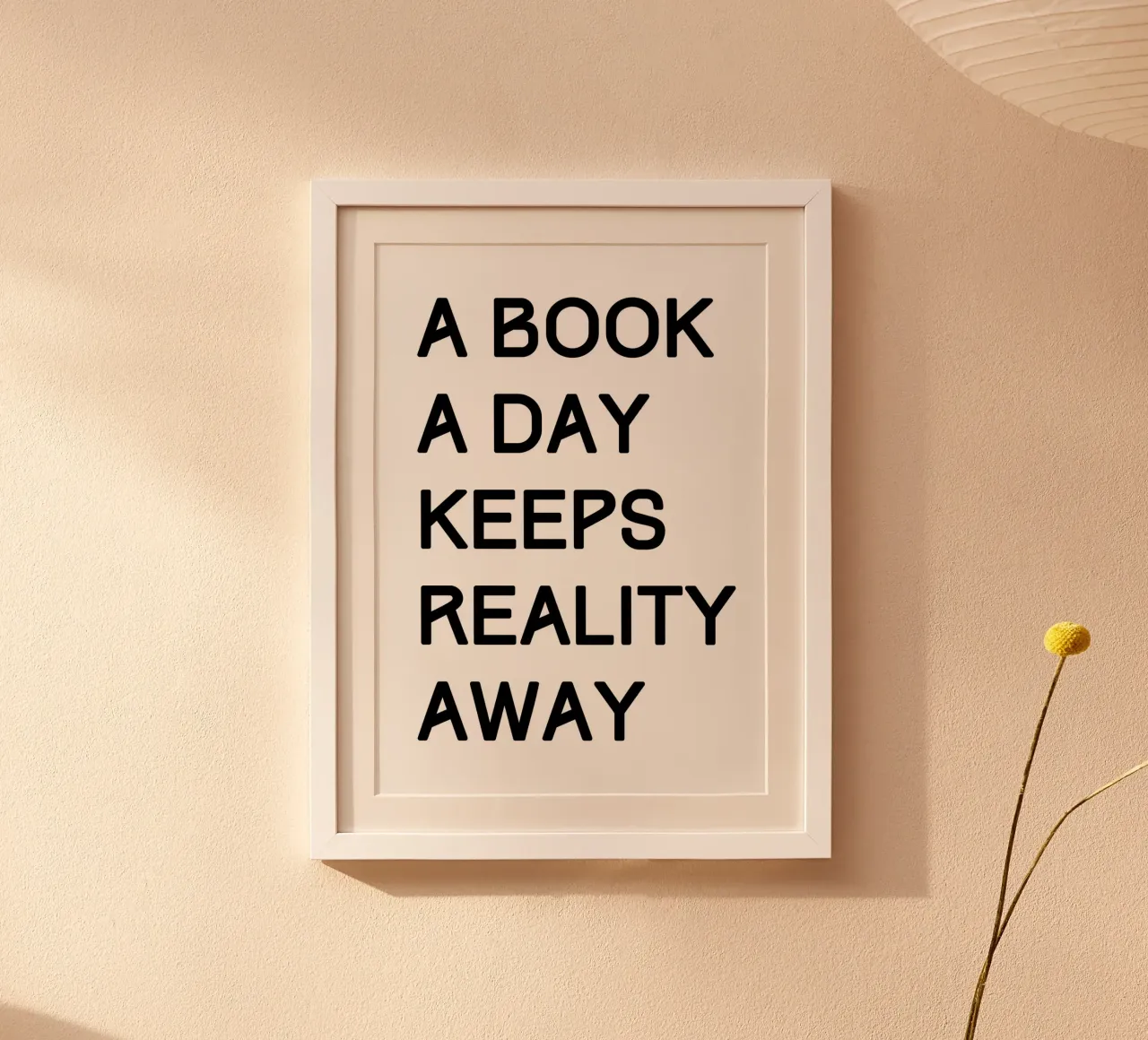 A book a day keeps reality away Poster von PinkCandyWalls