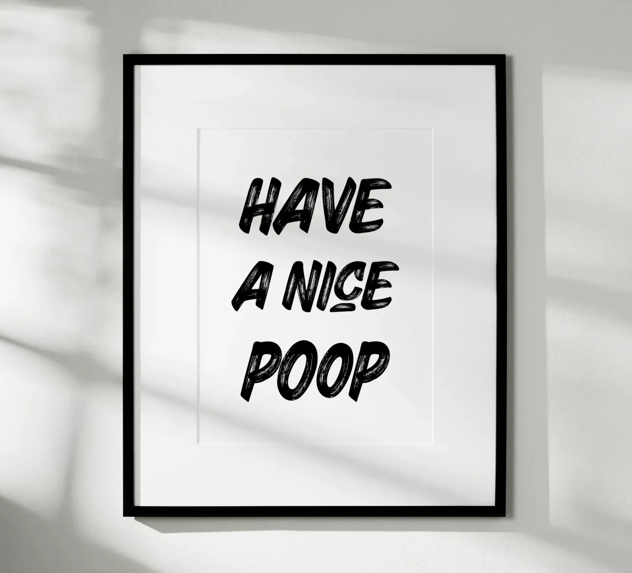 Have a nice poop poster con telaio in alluminio da PinkCandyWalls