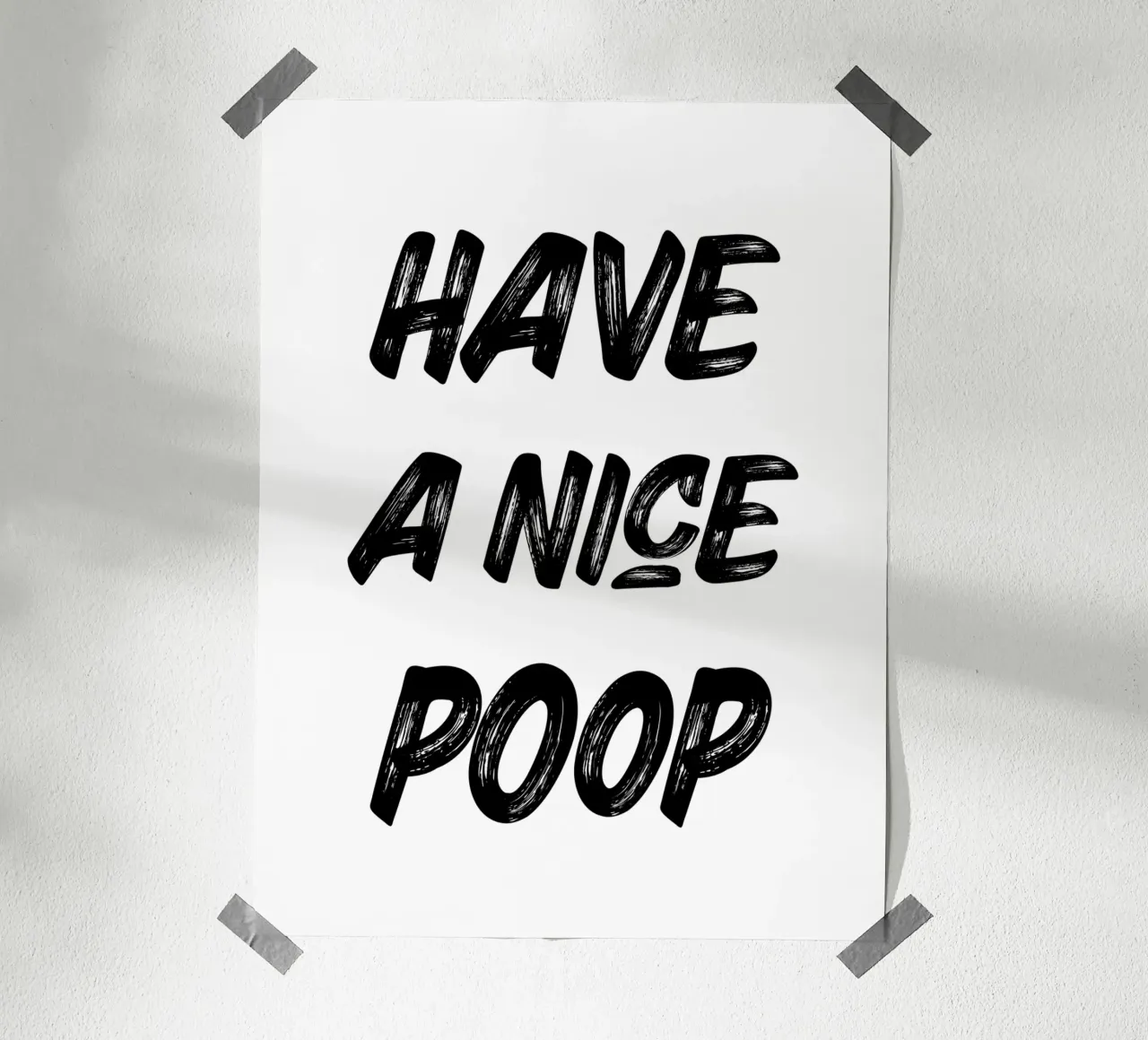 Have a nice poop poster con telaio in alluminio da PinkCandyWalls