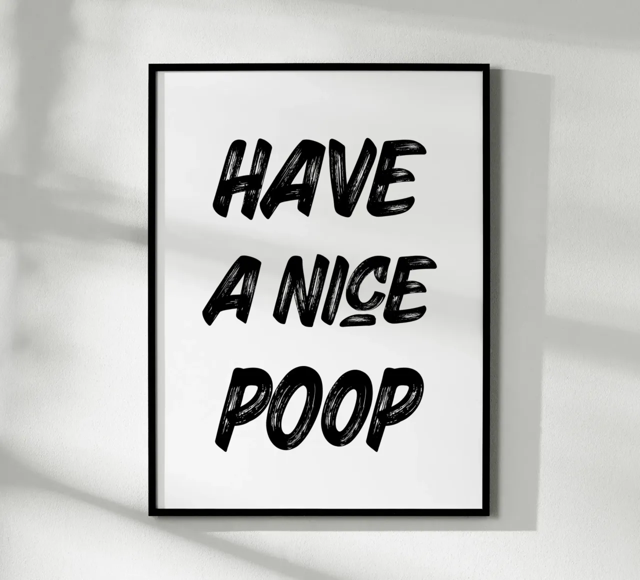 Have a nice poop poster con telaio in alluminio da PinkCandyWalls