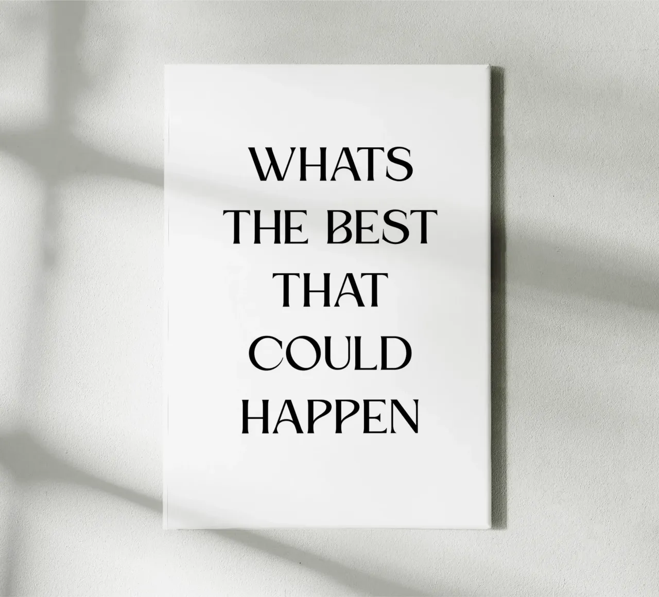 What's the best that could happen canvas with Floater frame by PinkCandyWalls