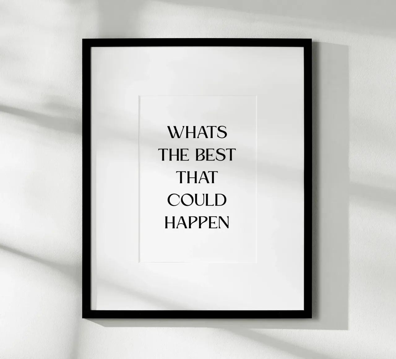 What's the best that could happen Poster von PinkCandyWalls