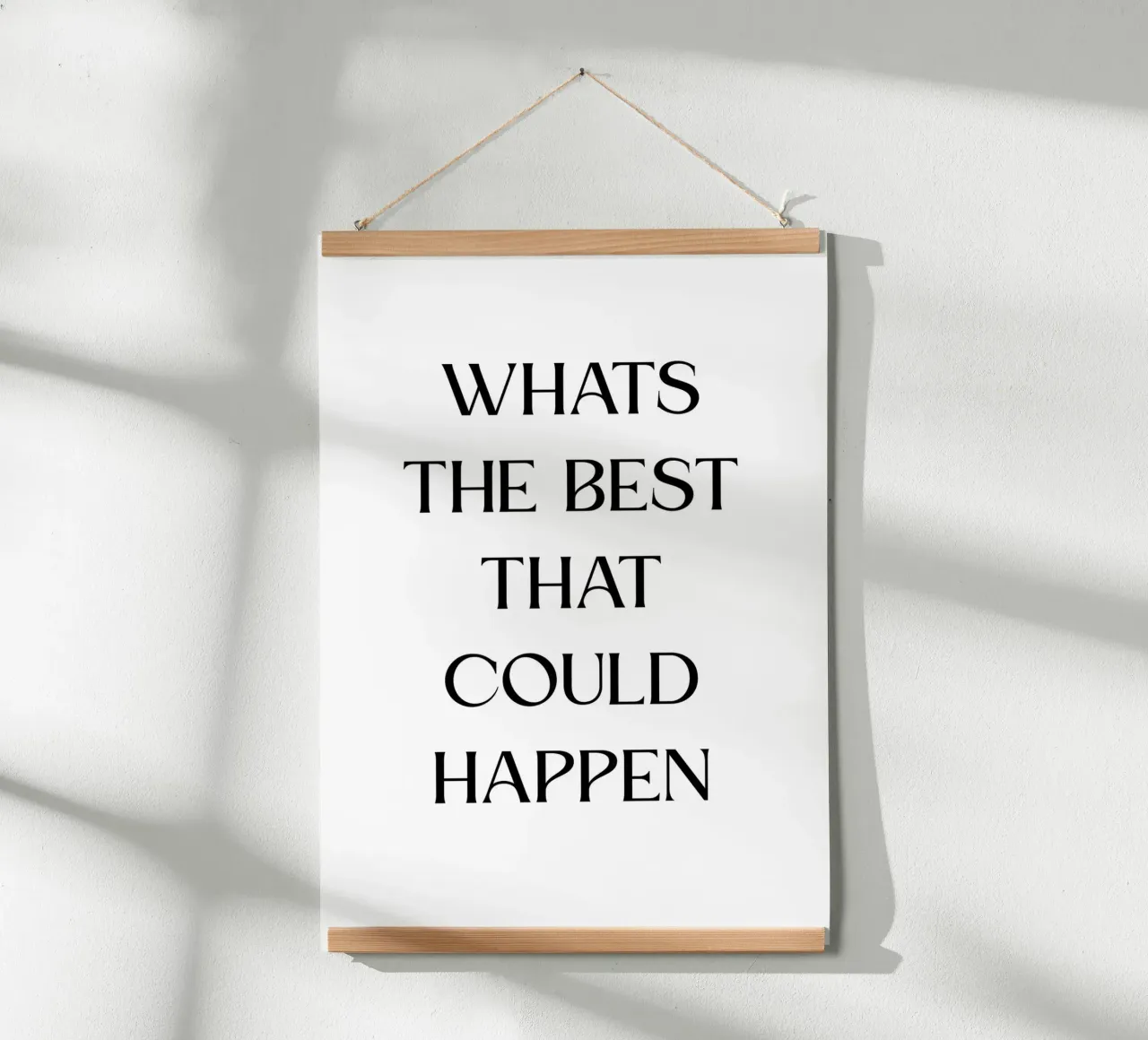 What's the best that could happen Poster von PinkCandyWalls
