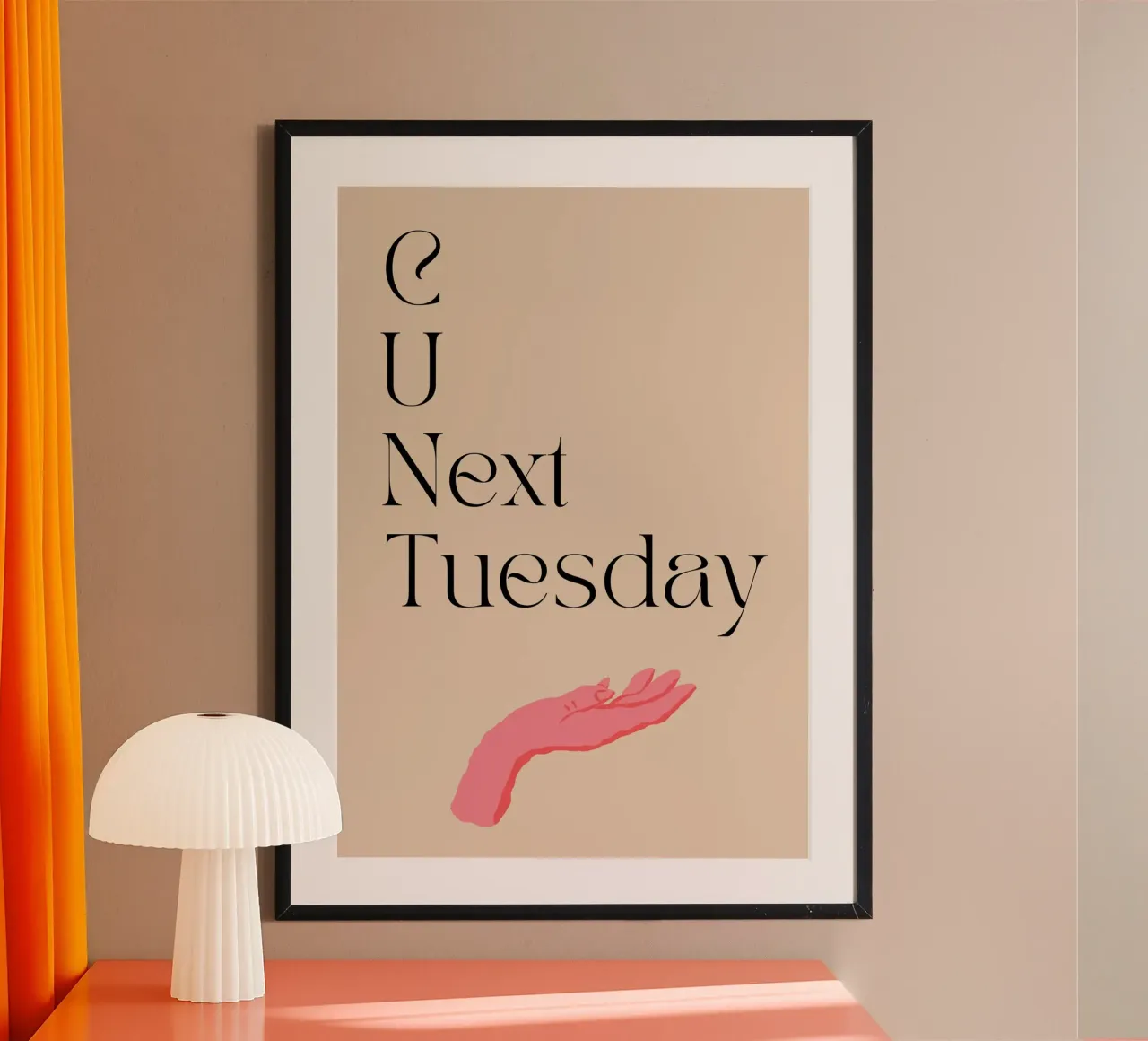 C u next Tuesday | Print | Digital Art | SATC | Funny | TV poster con telaio in plastica da PrintCessStudio