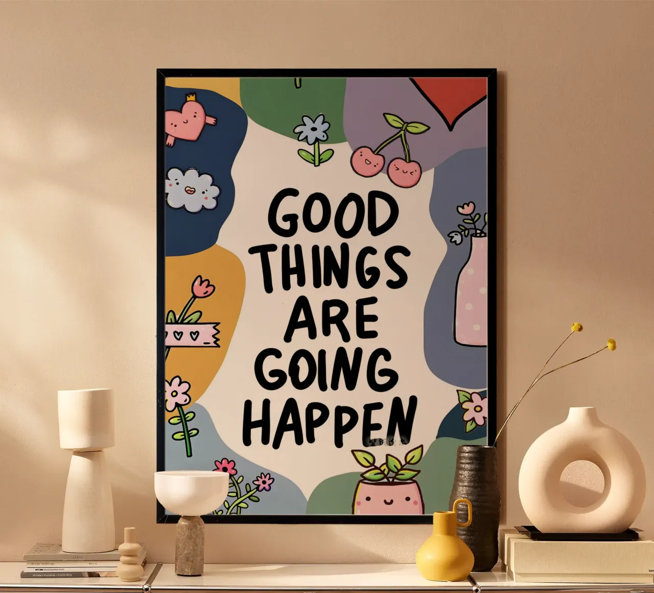 GOOD THINGS ARE GOING HAPPEN poster da Type & Tape