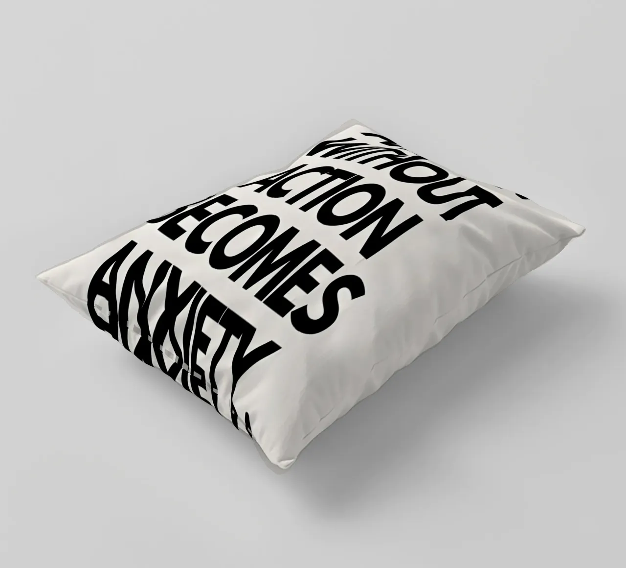 "Ambition without action becomes anxiety." cuscino da Type & Tape