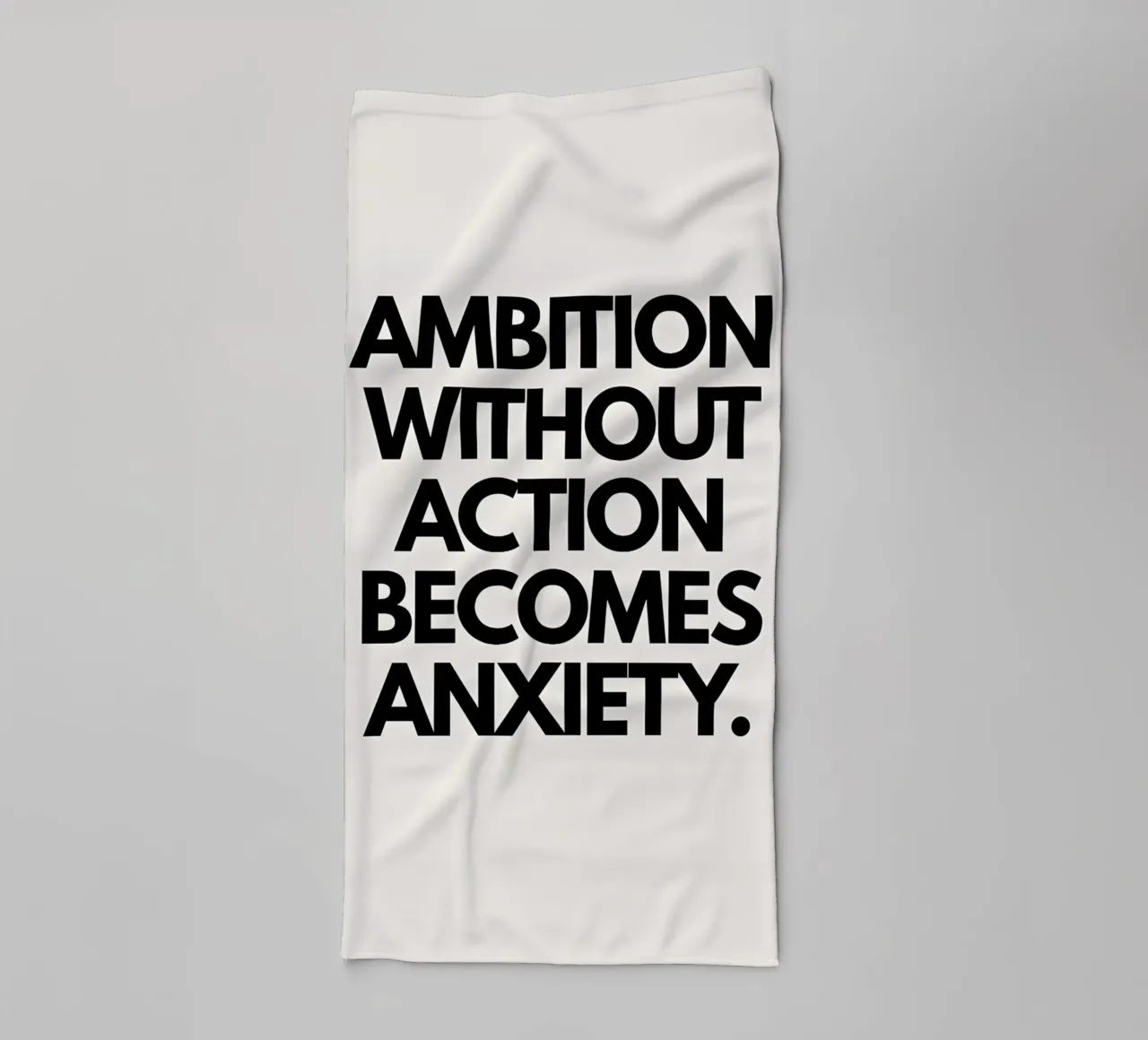 "Ambition without action becomes anxiety." asciugamano da bagno da Type & Tape