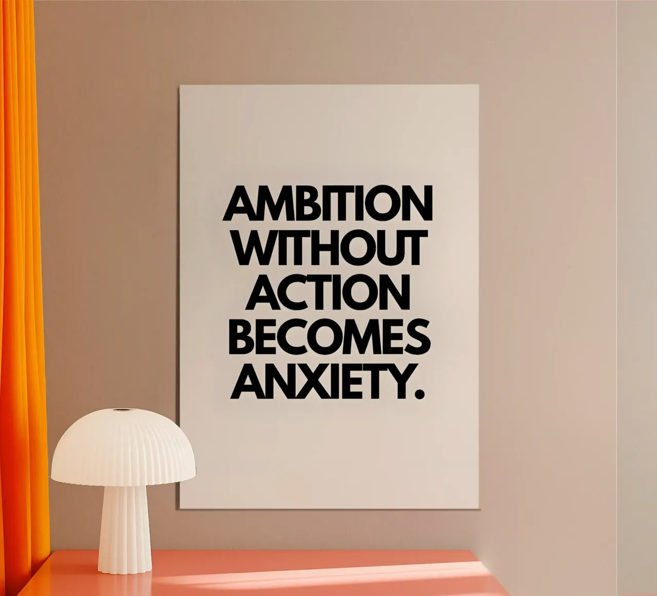 "Ambition without action becomes anxiety." alluminio dibond da Type & Tape