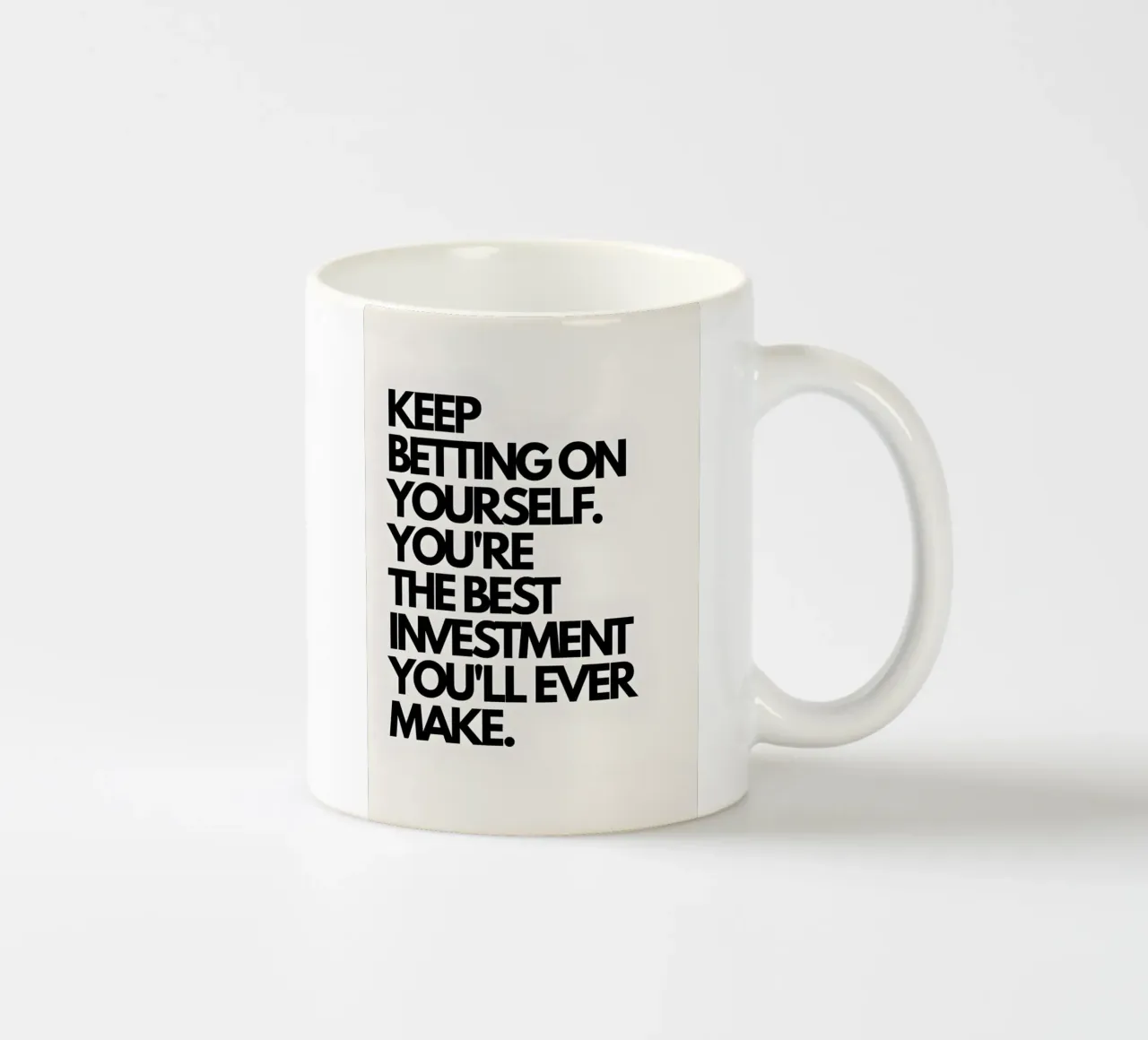 "Keep betting on yourself. tazza in ceramica da Type & Tape