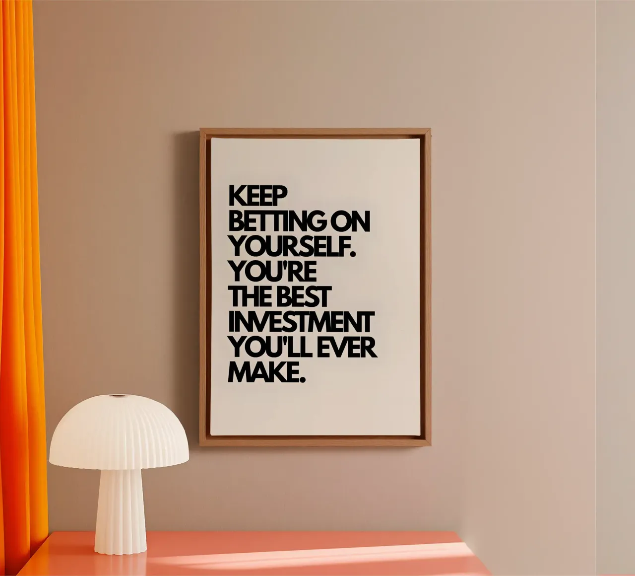 "Keep betting on yourself. tela con Cornice a cassetta da Type & Tape