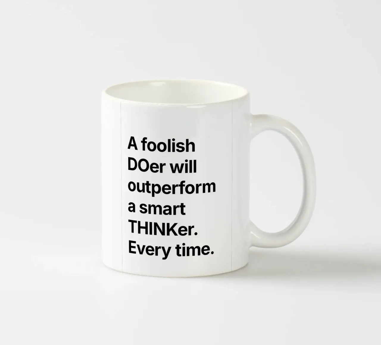 "The more time you waste, the more you will struggle." tazza in ceramica da Type & Tape