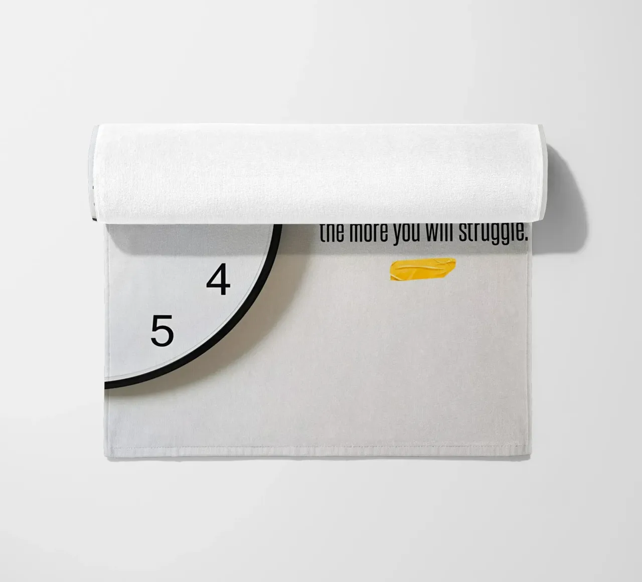 "The more time you waste, the more you will struggle. telo mare da Type & Tape