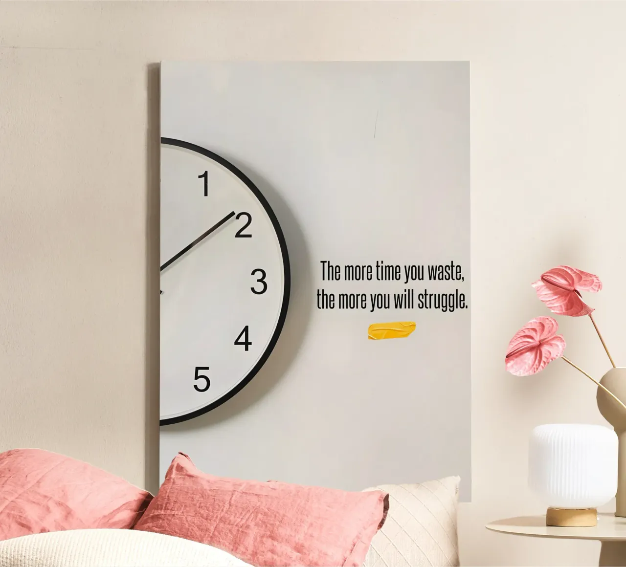 "The more time you waste, the more you will struggle. canvas met Baklijst van Type & Tape