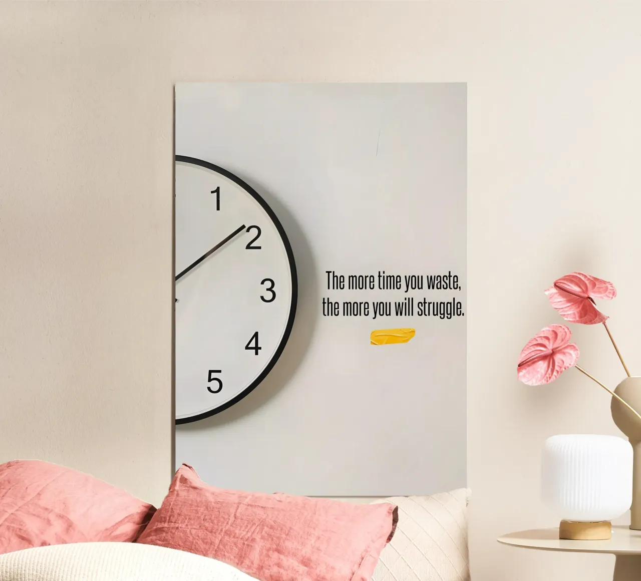 "The more time you waste, the more you will struggle. poster da Type & Tape