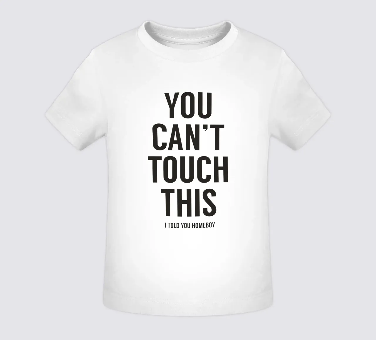 You can't touch this II maglietta neonato da Balazs Solti
