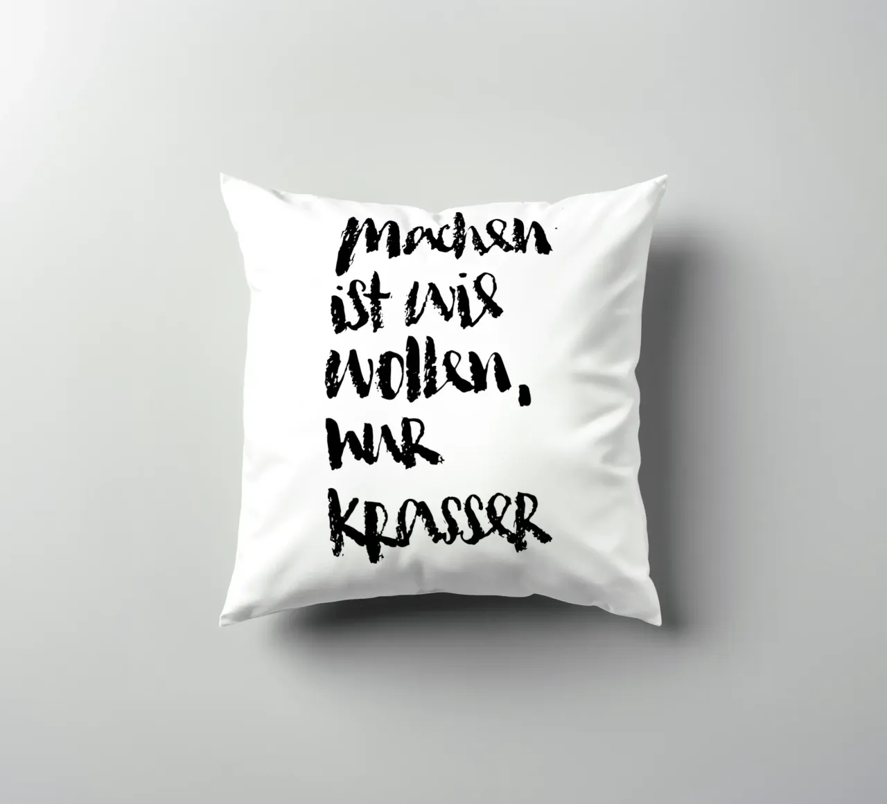 Machen: Krasser als wollen cuscino da Brushmeetspaper