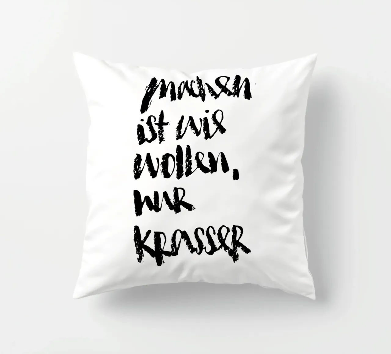 Machen: Krasser als wollen cuscino da Brushmeetspaper