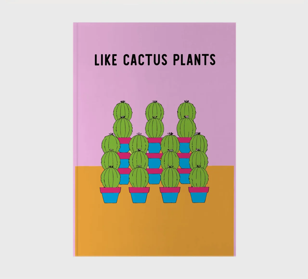 I Like Cactus notebook by OUR SHOP