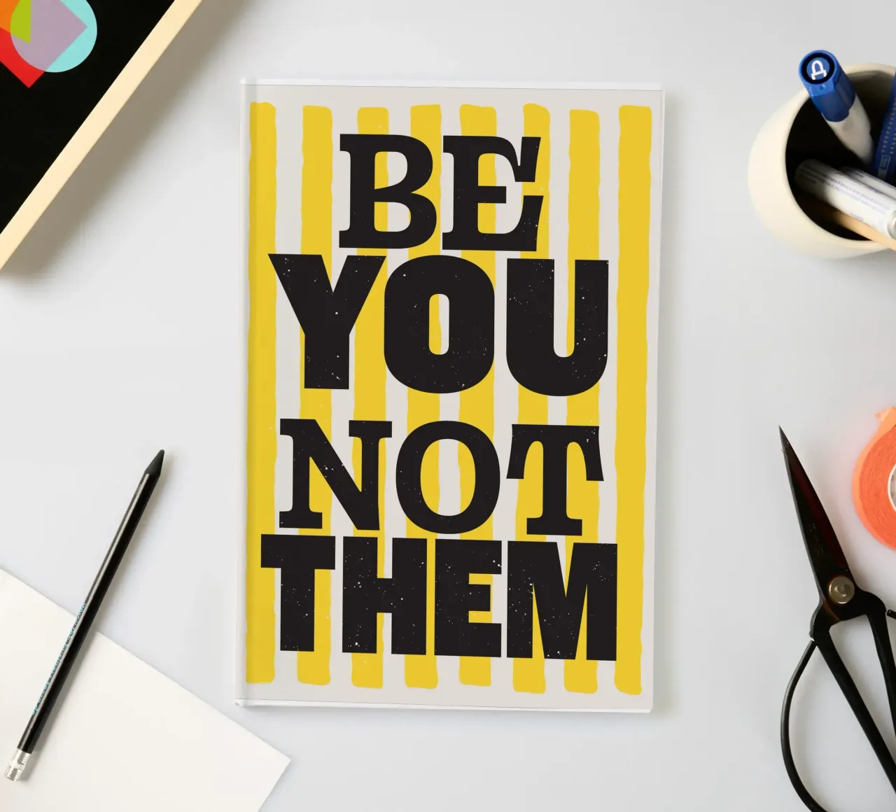 Be You : Not Them notebook by Lolly & Roobs