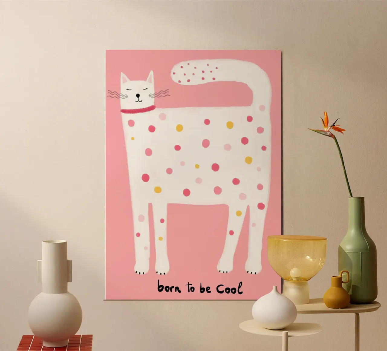 "Geboren um cool zu sein" Polka Dot Katze Kunstdruck Poster von vintagepod