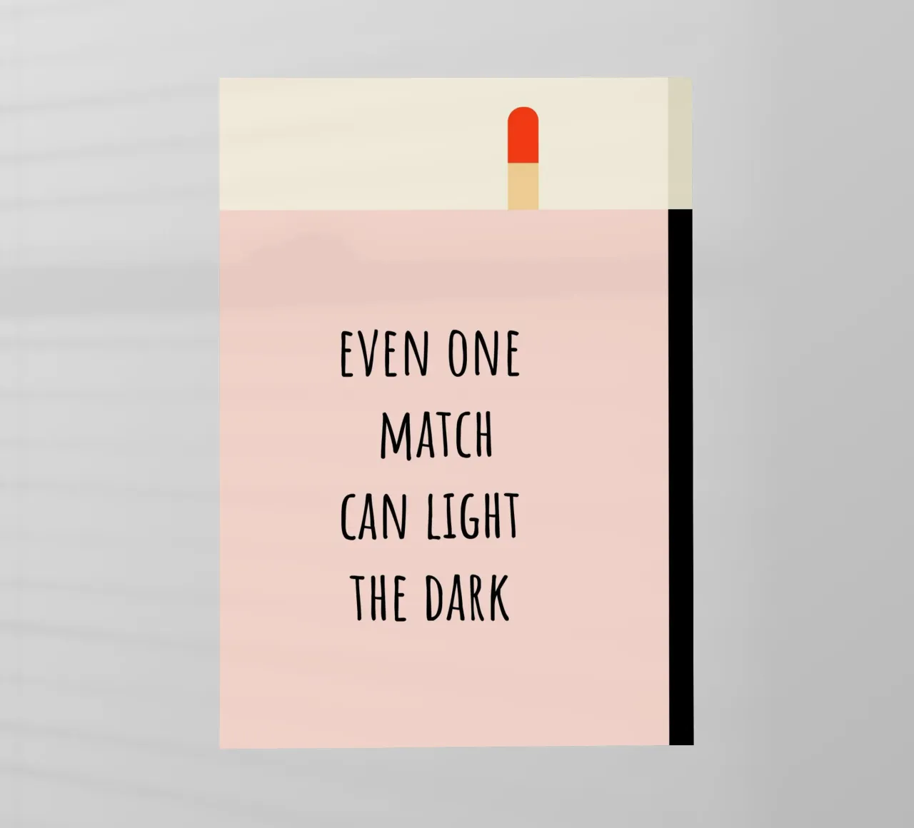 even one Match can light the dark. pellicola backlit da FRICKE DESIGN