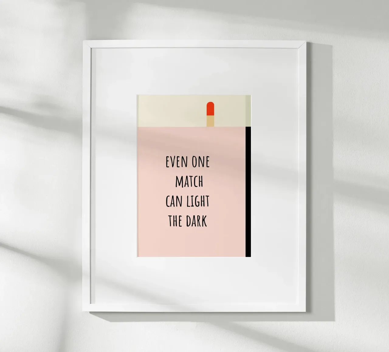 even one Match can light the dark. poster con telaio in alluminio da FRICKE DESIGN