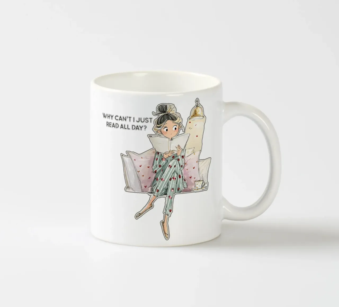 "Why can't I just read all day? tazza in ceramica da Hola Bella
