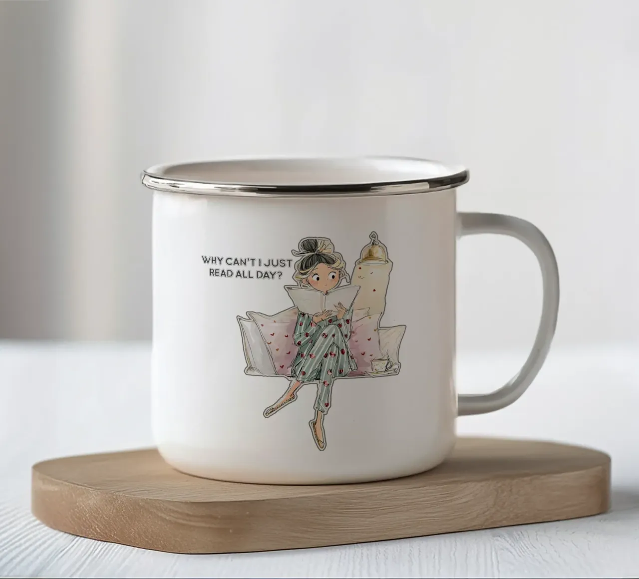 "Why can't I just read all day? tazza in smalto da Hola Bella