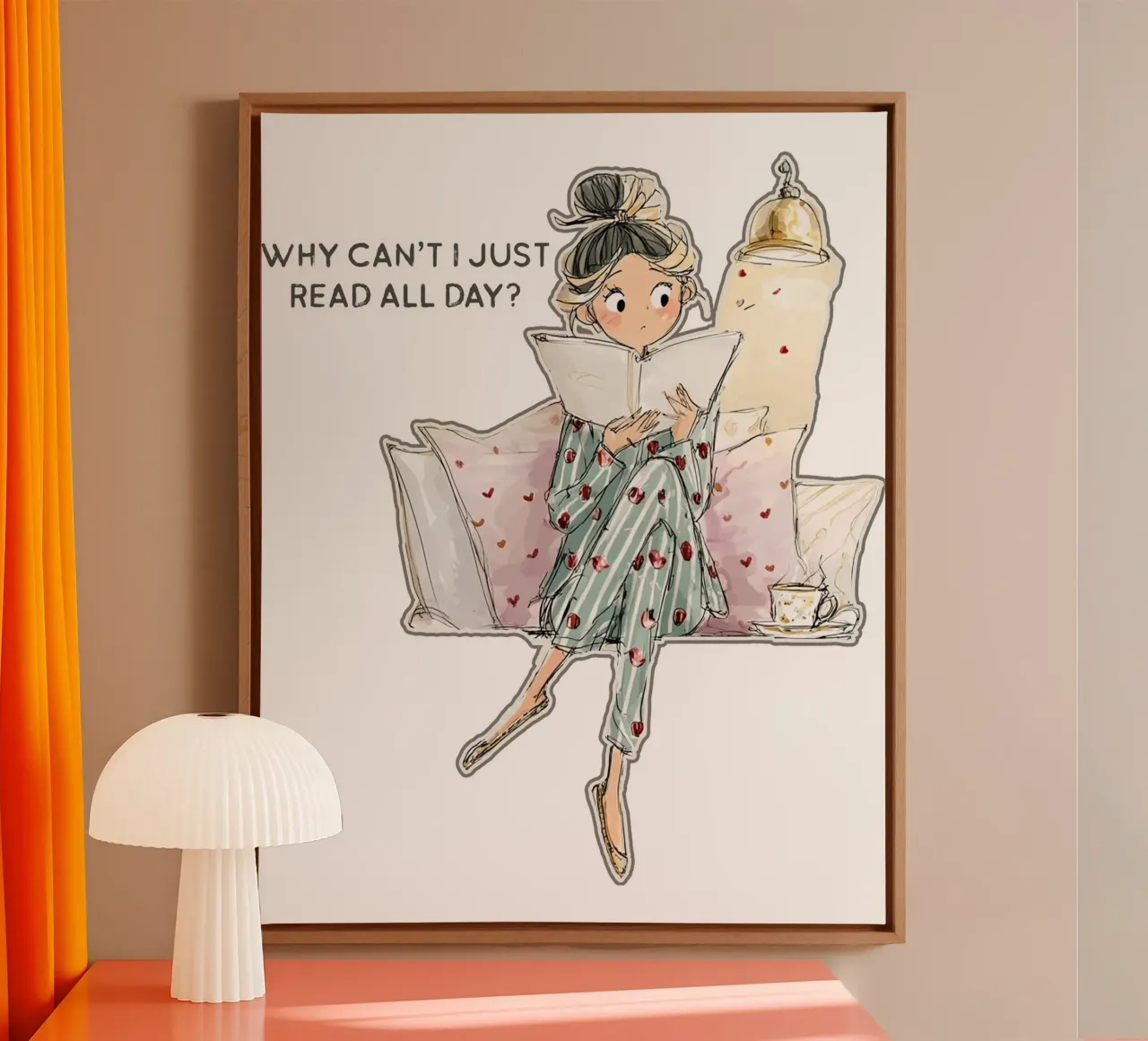 "Why can't I just read all day? canvas by Hola Bella