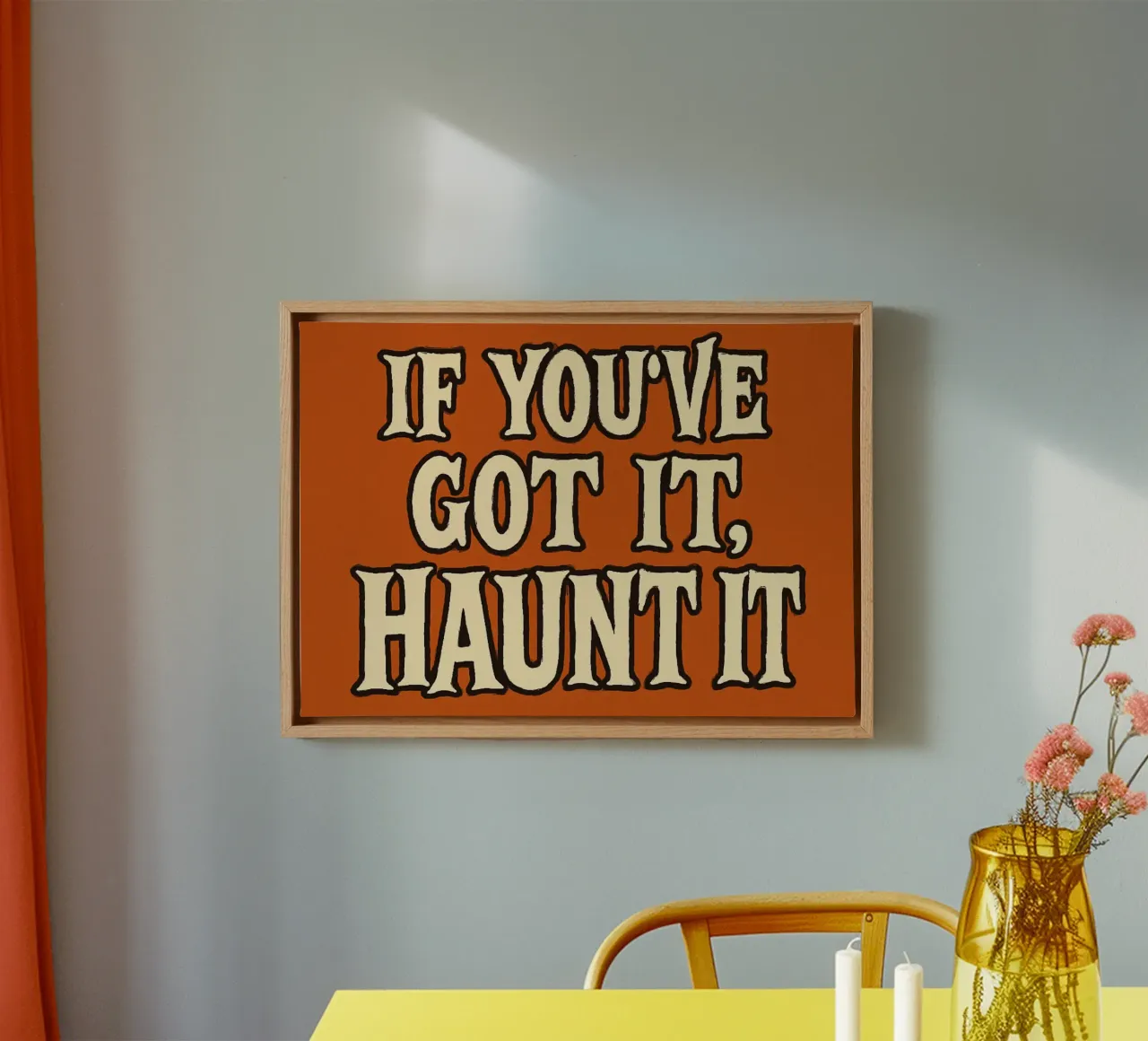 "Tipografía retro "If You've Got It, Haunt It lienzo con Marco flotante de vintagepod