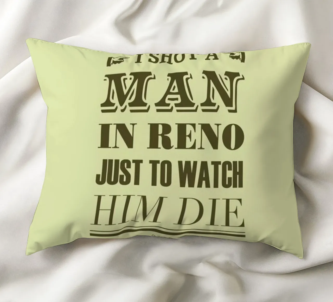 I Shot a Man in Reno cuscino da Rahma Projekt