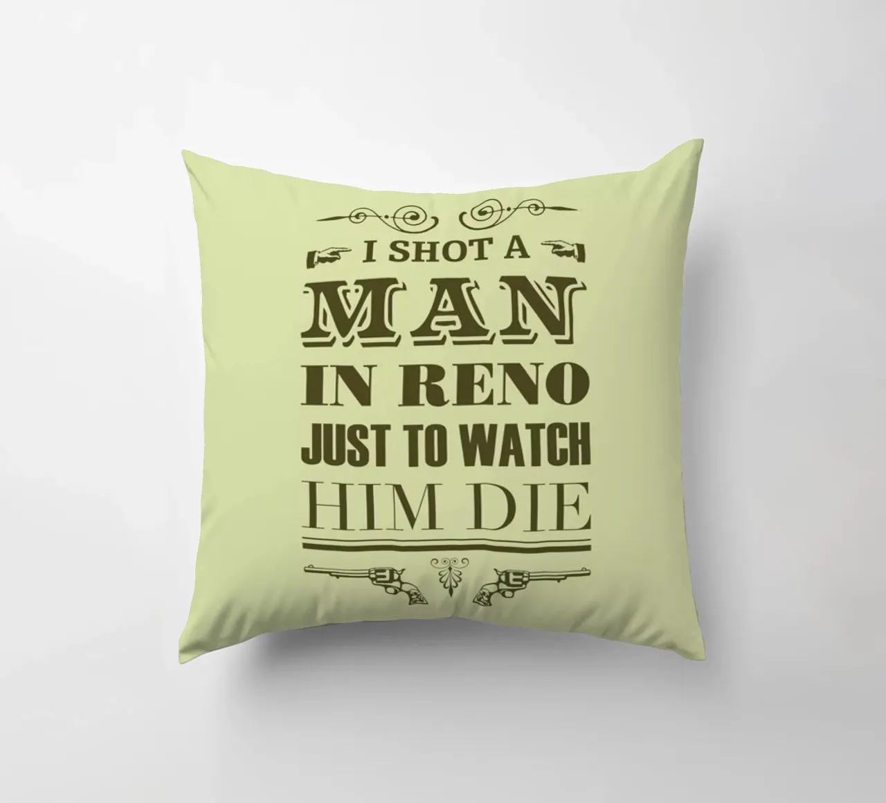 I Shot a Man in Reno cuscino da Rahma Projekt