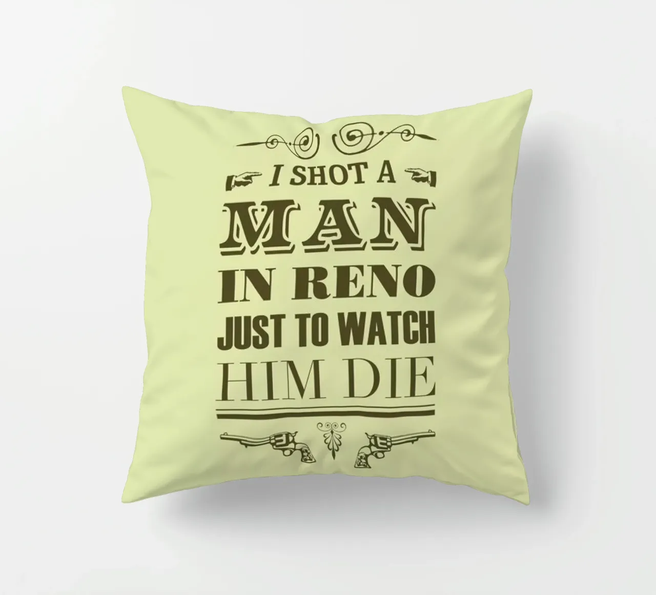 I Shot a Man in Reno cuscino da Rahma Projekt