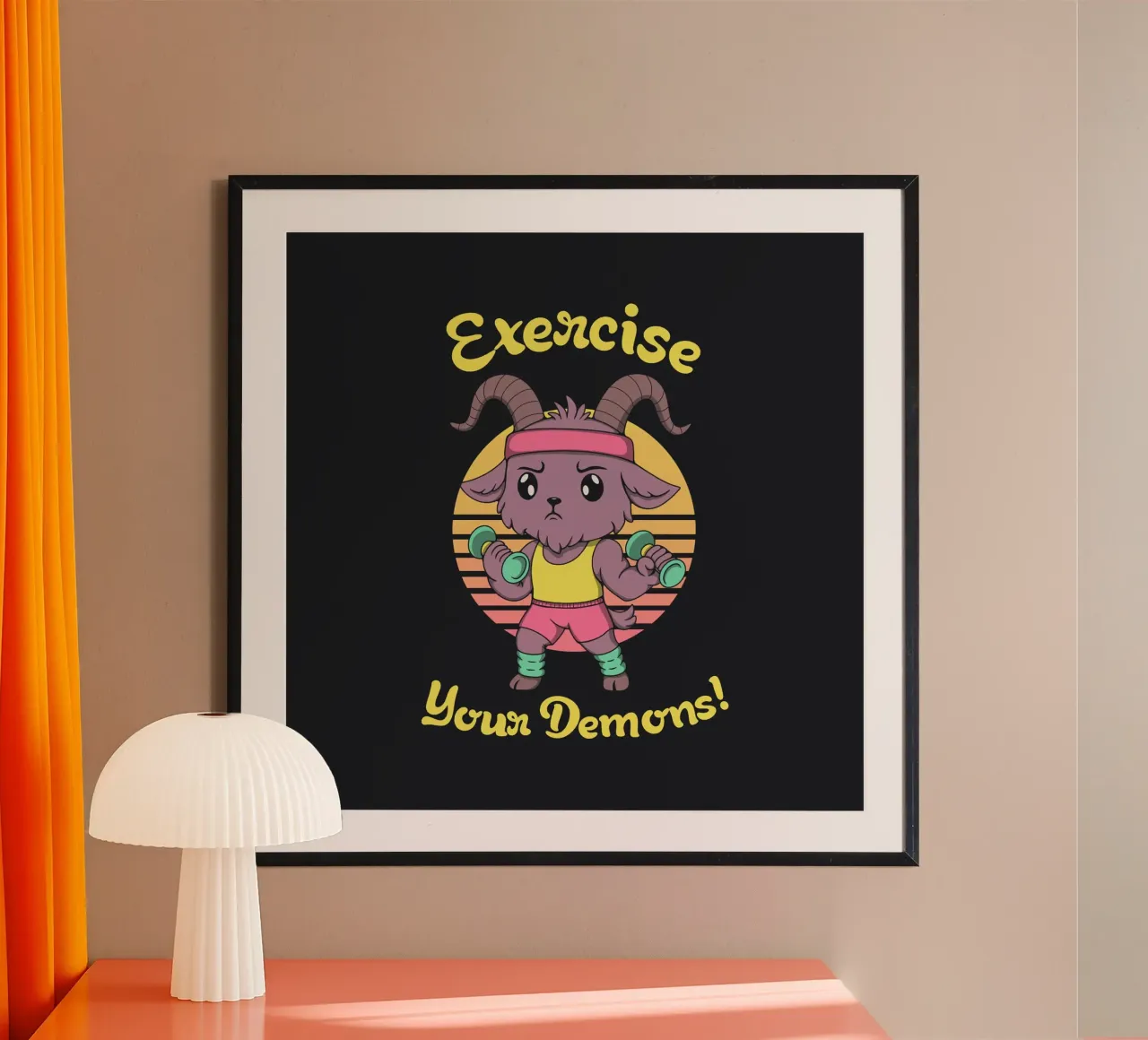 Üben Sie Ihre Dämonen aus! Poster von Loobs