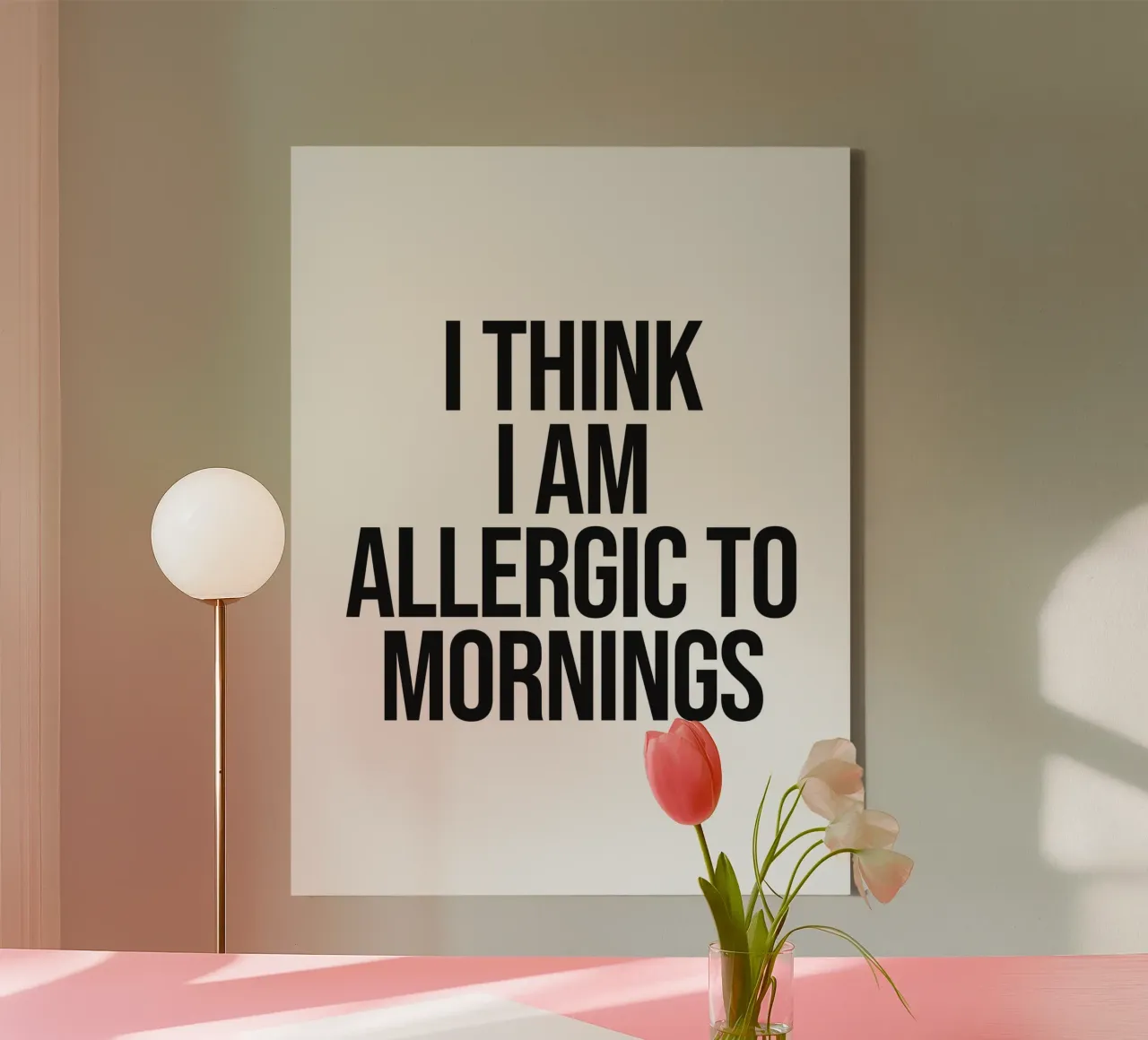 I Think I Am Allergic To Mornings Funny Quote canvas with Floater frame by Paigaam Studio
