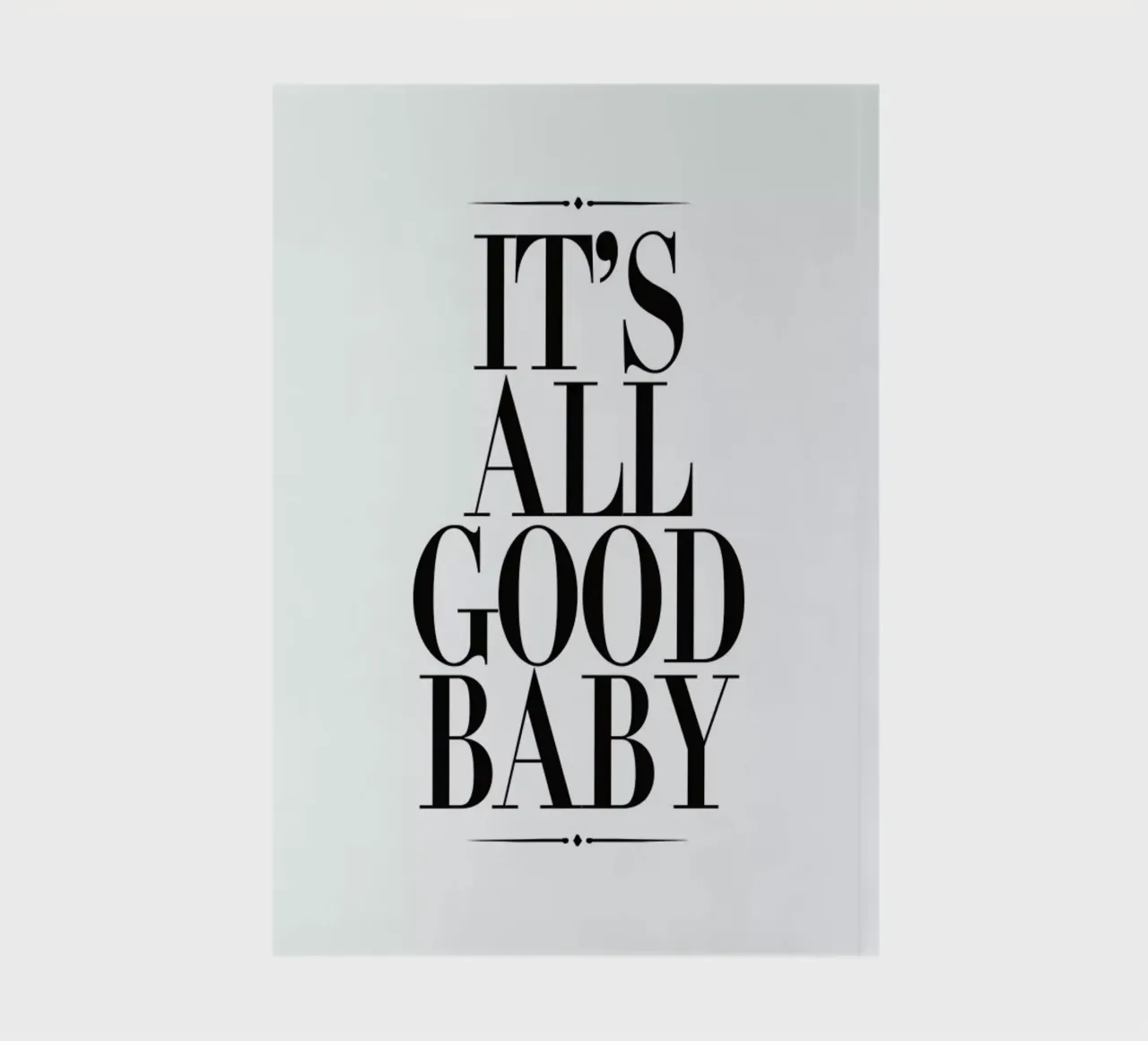 It's All Good Baby notitieboek van Honeymoon Hotel