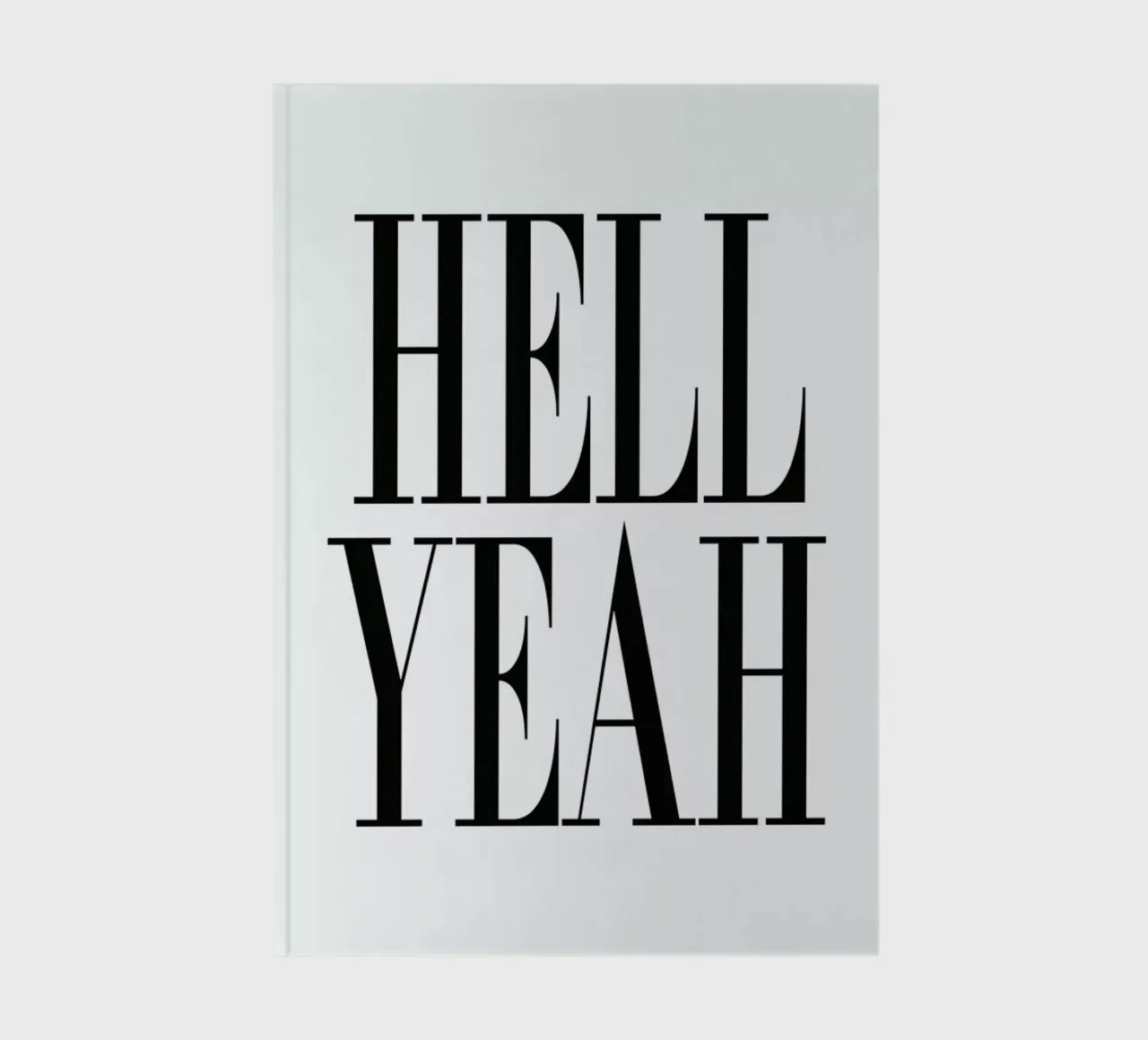 Hell Yeah notebook by Honeymoon Hotel