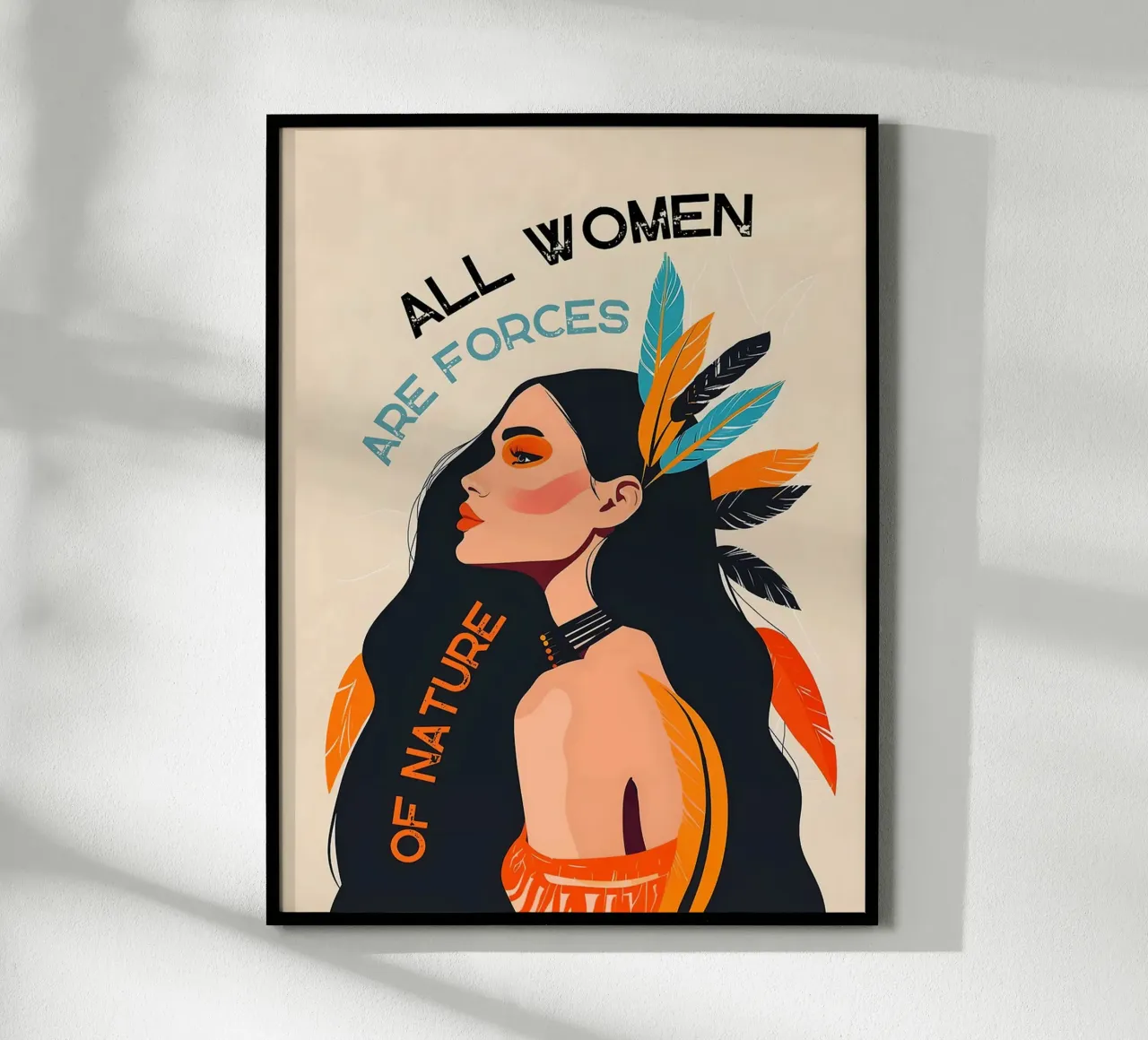 Tutte le donne sono forze della natura poster con telaio in plastica da Charlotte Gagnon