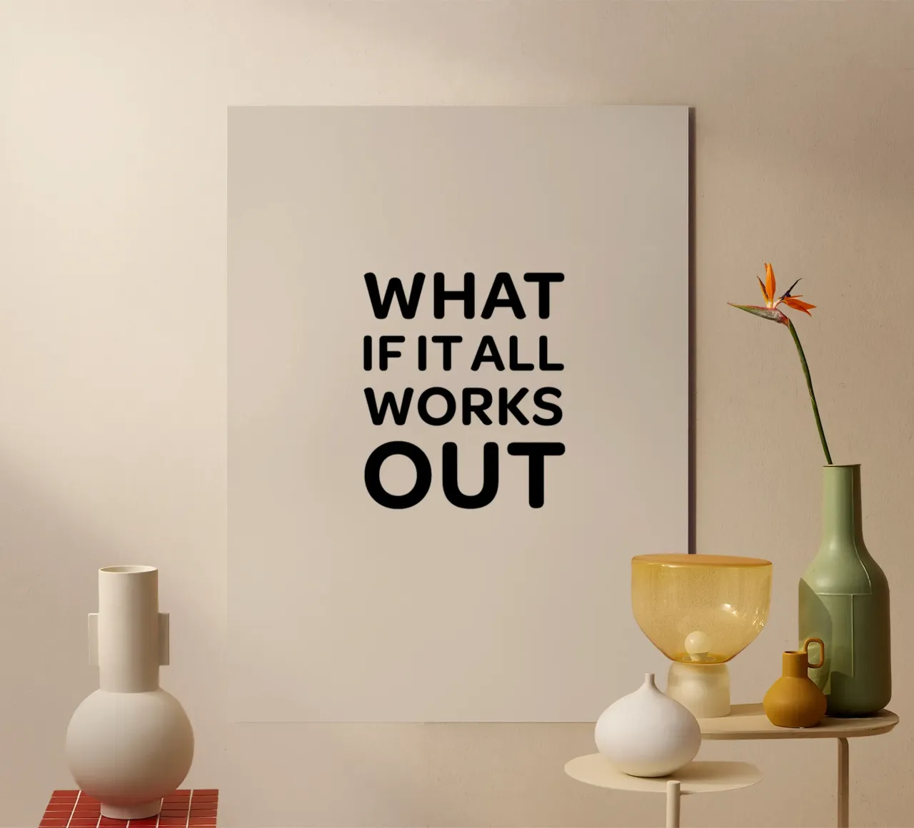 WHAT IF IT ALL WORKS OUT Auf Beige Alu-Dibond von Alisa Knöß
