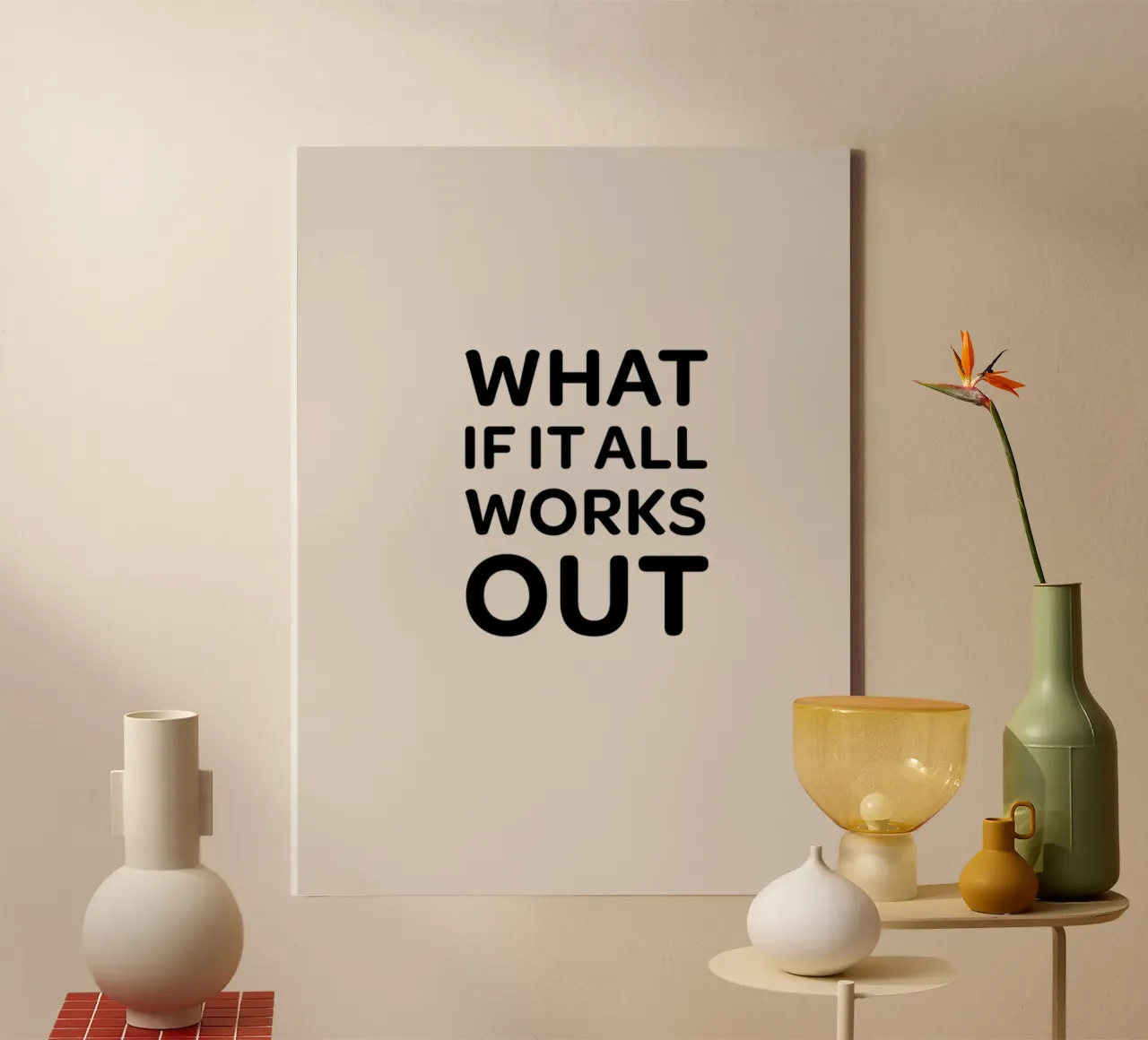 WHAT IF IT ALL WORKS OUT Sur Beige toile avec Caisse américaine de Alisa Knöß