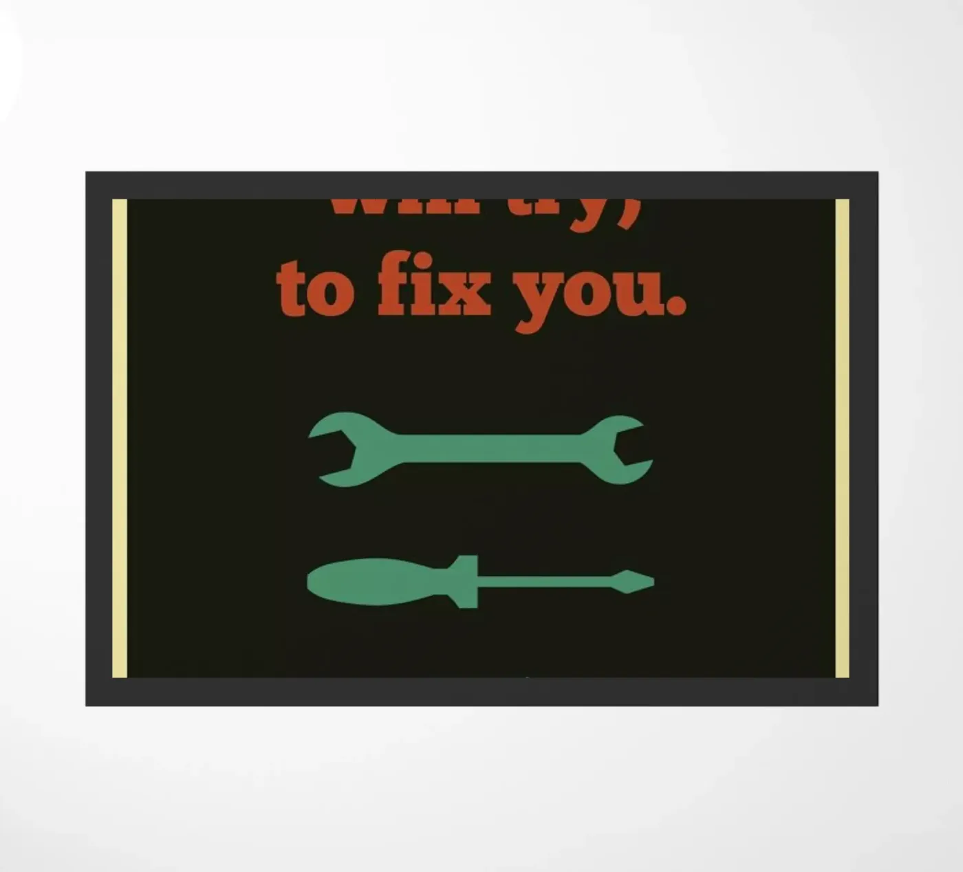 Fix You doormat by Rahma Projekt