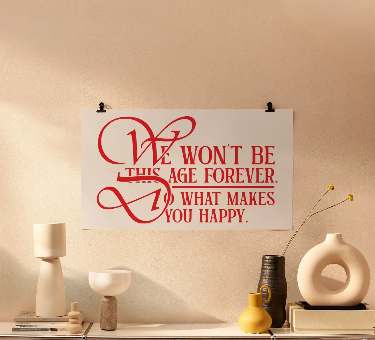 We won,t be poster con telaio in alluminio da MAT MAX ART