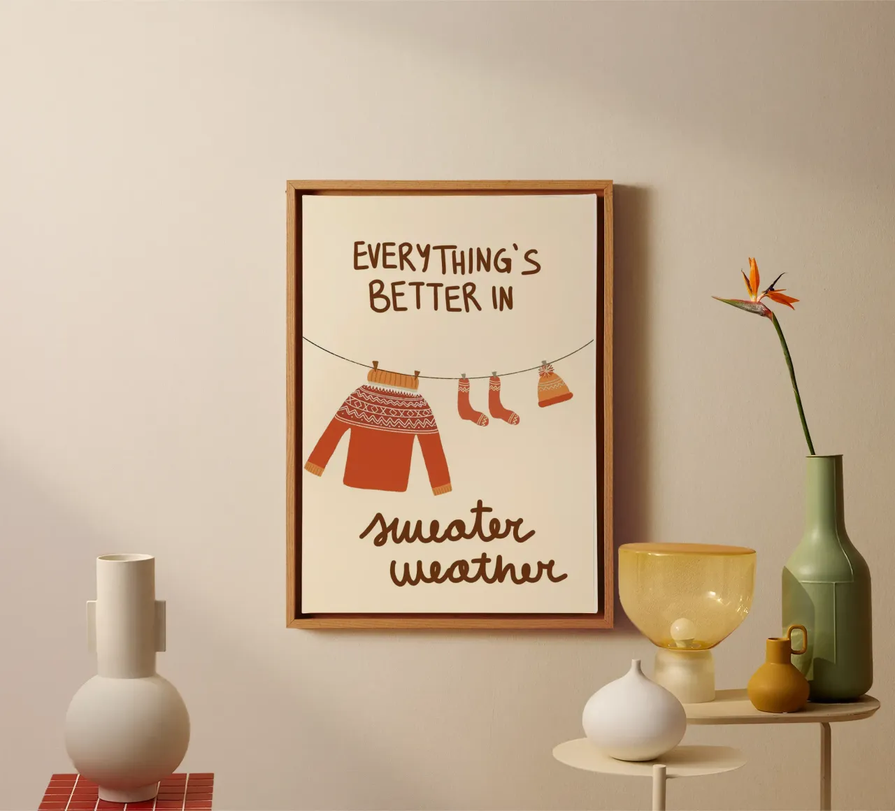 Everything's Better in Sweater Weather Art canvas with Floater frame by vintagepod