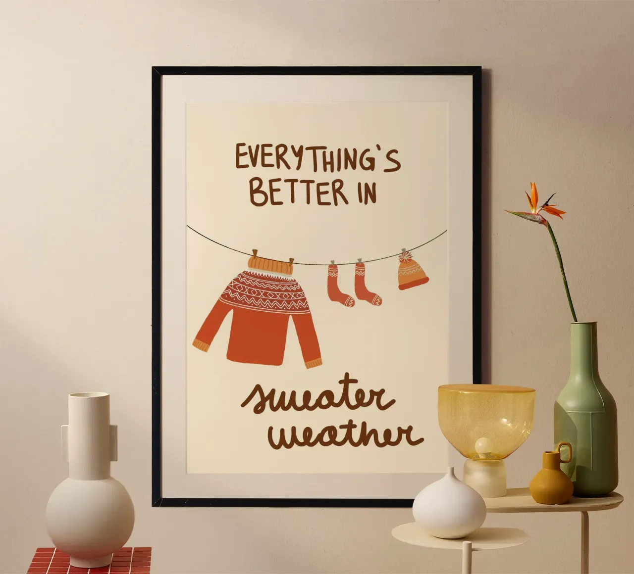 Tutto è più bello con l'arte del maglione poster da vintagepod