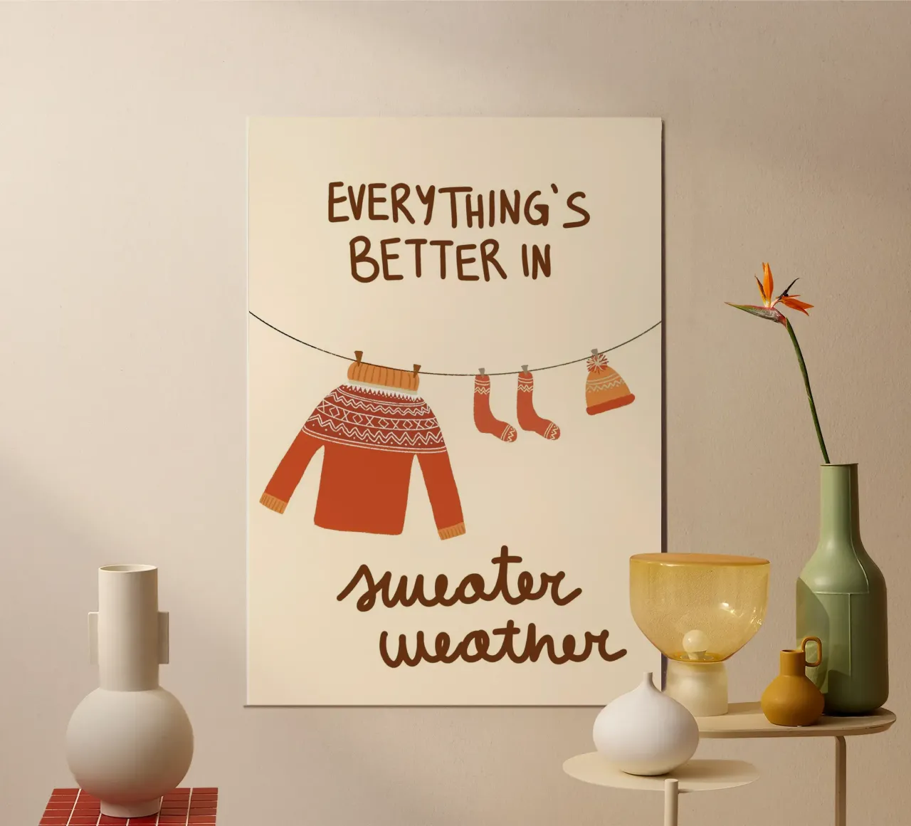 Tutto è più bello con l'arte del maglione poster da vintagepod