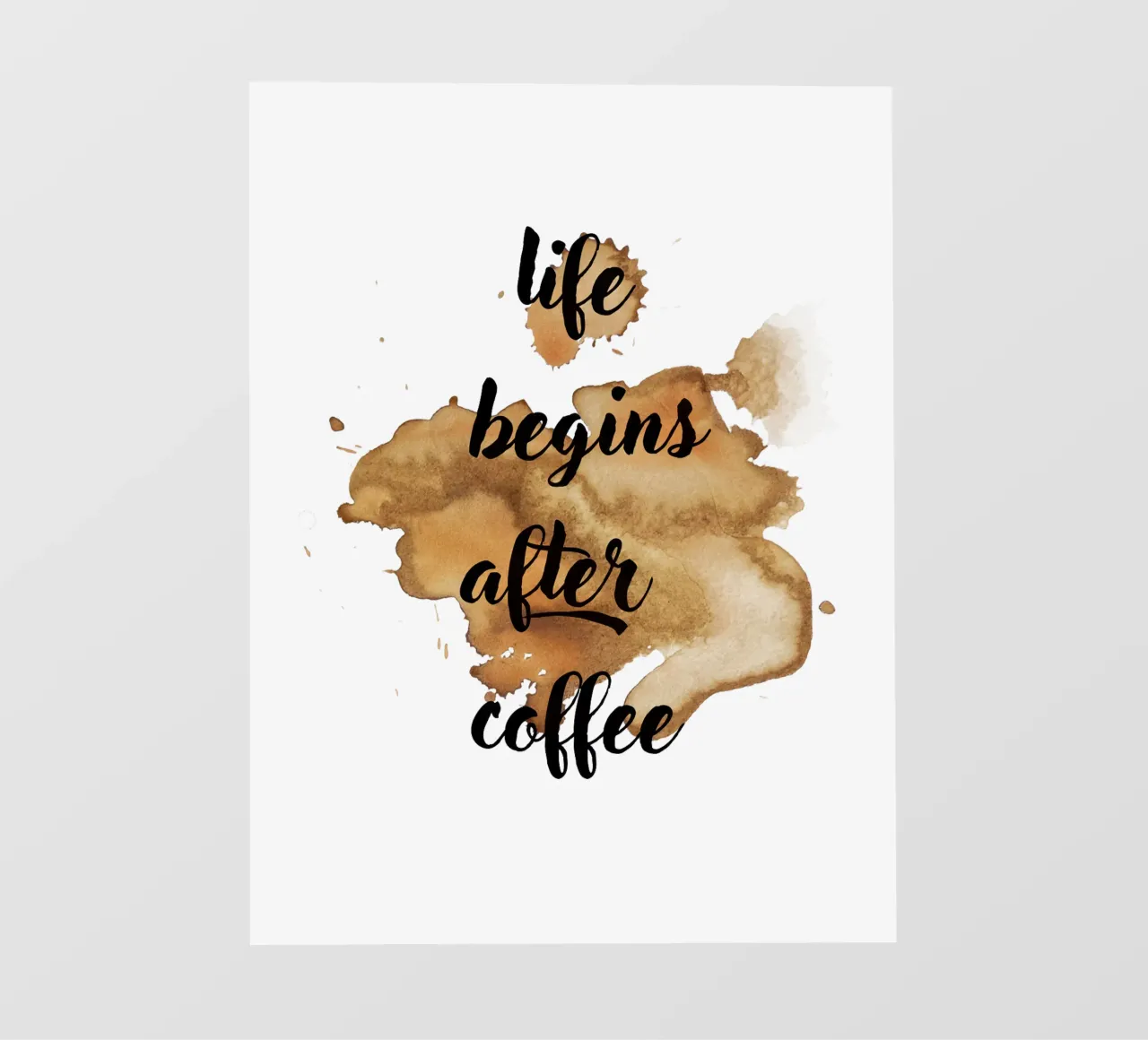 Life begins after coffee photo wallpaper by ArtDesign by KBK
