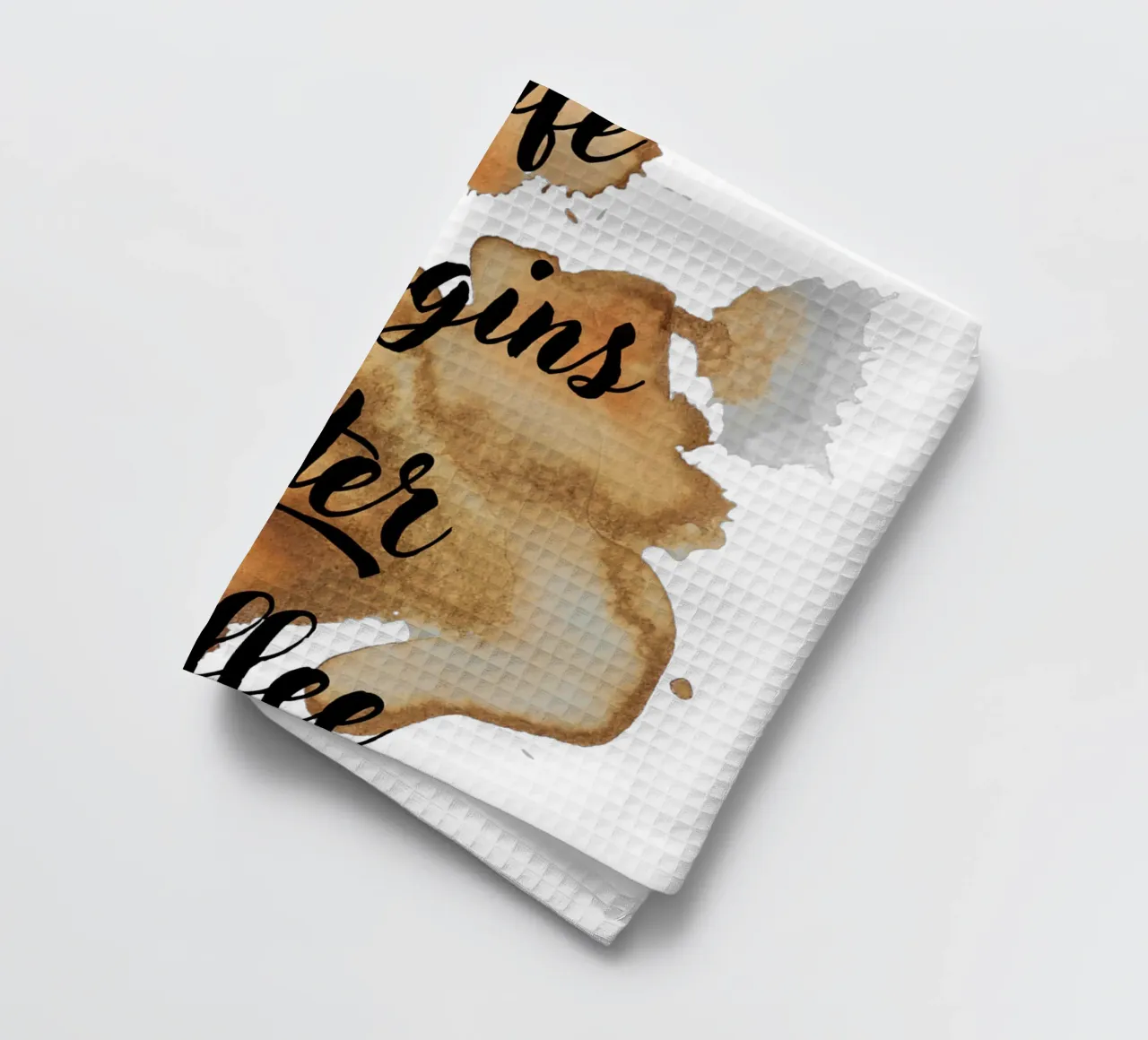 Life begins after coffee torchon de ArtDesign by KBK